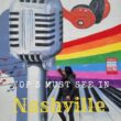 3 MUST SEE Attractions In Nashville